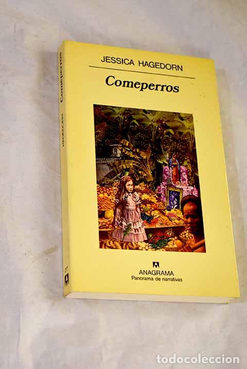 Libros: Comeperros: Hagedorn, Jessica.- Hagedorn, Jessica
