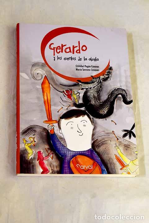 Libros: Gerardo y los cuentos de la abuela: El drag&oacute;n de niebla y los pr&iacute;ncipes de los colores