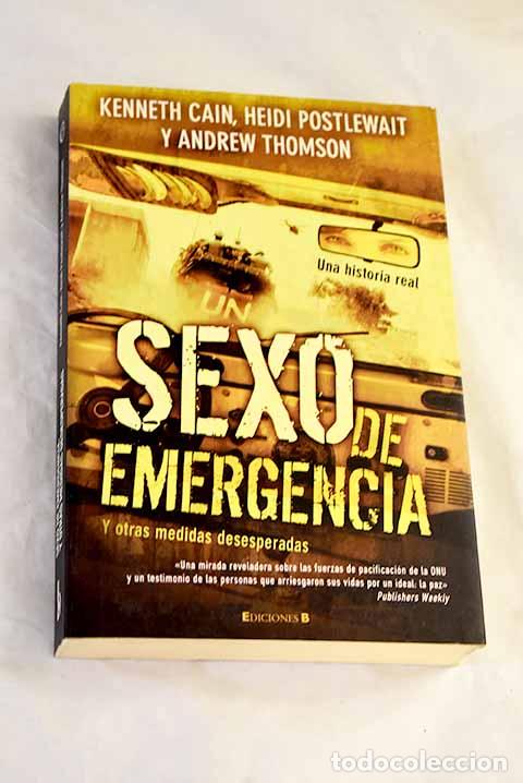 books: Sexo de emergencia y otras medidas desesperadas.- Cain, Kenneth