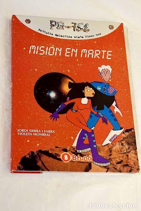 books: Misi&oacute;n en Marte: Sierra i Fabra, Jordi.- Sierra i Fabra, Jordi