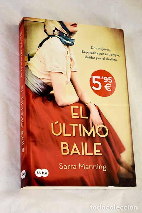 Livres: El &uacute;ltimo baile: Manning, Sarra.- Manning, Sarra