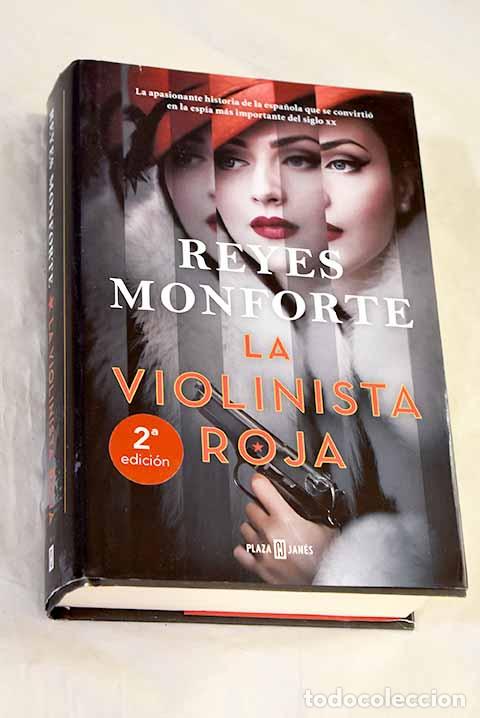 Livres: La violinista roja: Monforte, Reyes.- Monforte, Reyes