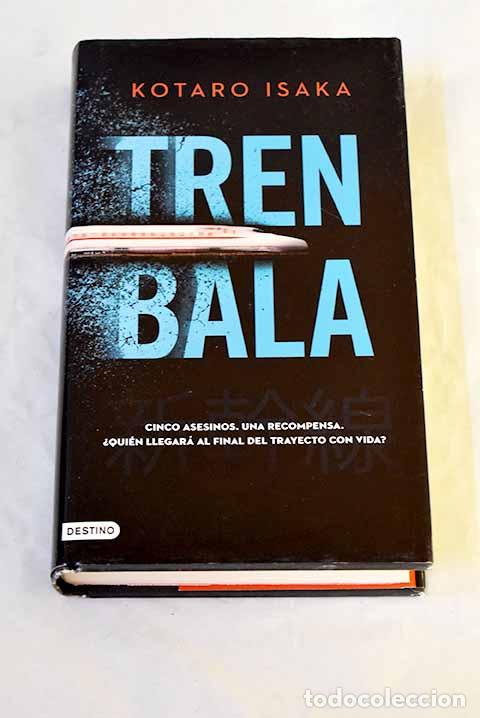 Livres: Tren bala: Isaka, Kotaro.- Isaka, Kotaro