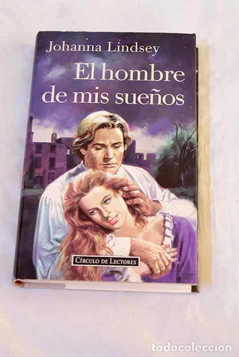 Livres: El hombre de mis sue&ntilde;os.- Lindsey, Johanna