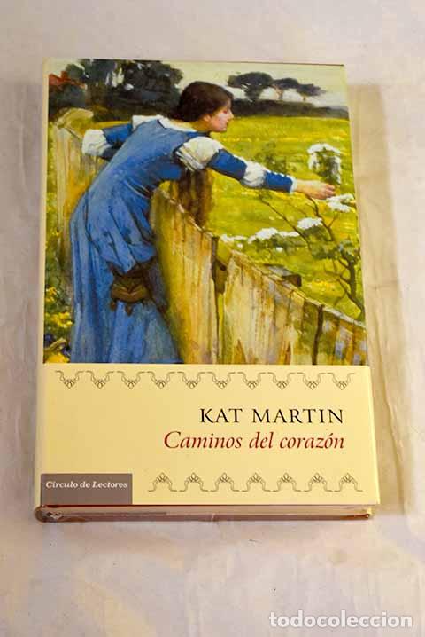 Livres: Caminos del coraz&oacute;n: Martin, Kat.- Martin, Kat