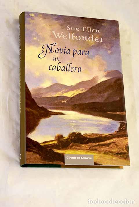 Livres: Novia para un caballero.- Welfonder, Sue-Ellen