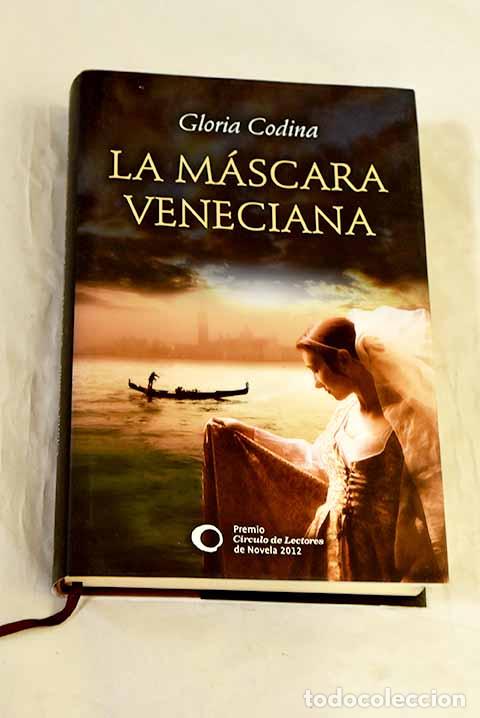 Libros: La m&aacute;scara veneciana.- Codina, Gloria - Foto 1