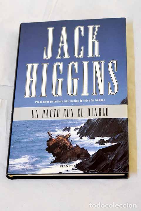 Libros: Un pacto con el diablo.- Higgins, Jack - Foto 1