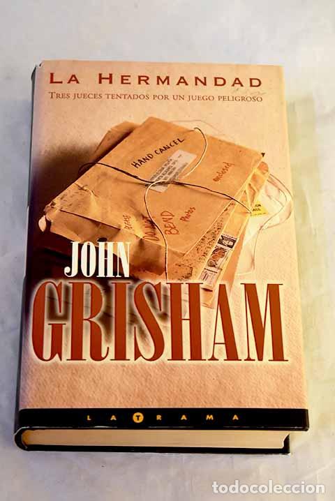B&uuml;cher: La hermandad: Grisham, John.- Grisham, John