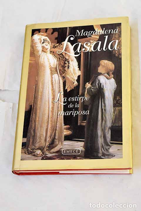 Livros em segunda m&atilde;o: La estirpe de la mariposa.- Lasala, Magdalena