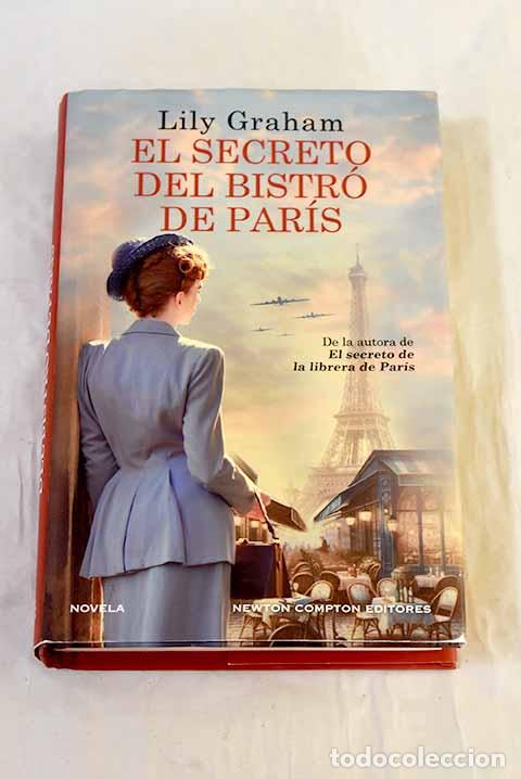 Libros: El secreto del bistr&oacute; de Par&iacute;s.- Graham, Lily - Foto 1