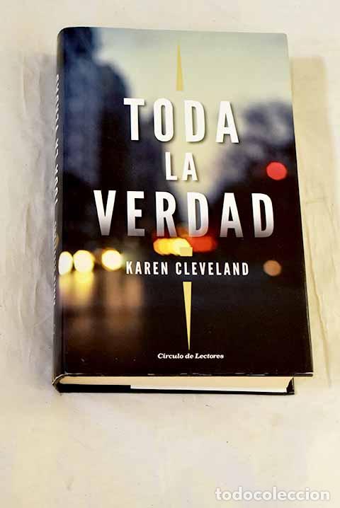 Livros em segunda m&atilde;o: Toda la verdad: Cleveland, Karen.- Cleveland, Karen