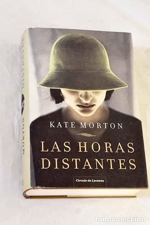 Libros: Las horas distantes: Morton, Kate.- Morton, Kate - Foto 1