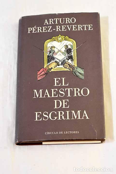 Libri di seconda mano: El maestro de esgrima.- P&eacute;rez-Reverte, Arturo