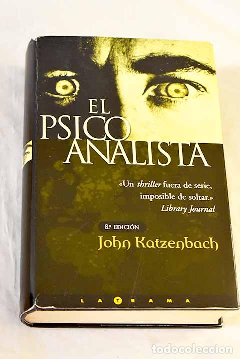 Libri di seconda mano: El psicoanalista: Katzenbach, John.- Katzenbach, John