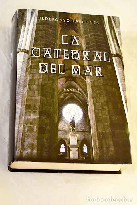 B&uuml;cher: La catedral del mar: Falcones, Ildefonso.- Falcones, Ildefonso