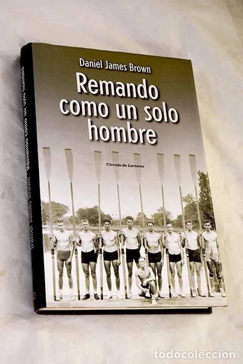 B&uuml;cher: Remando como un solo hombre.- Brown, Daniel James
