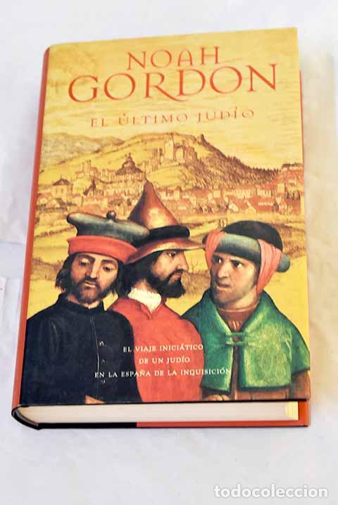 Libros: El &uacute;ltimo jud&iacute;o: Gordon, Noah.- Gordon, Noah - Foto 1