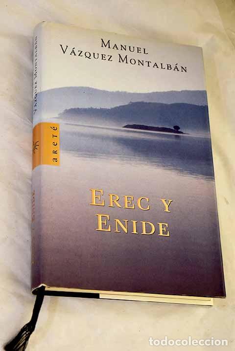 Libros: Erec y Enide: V&aacute;zquez Montalb&aacute;n, Manuel.- V&aacute;zquez Montalb&aacute;n, Manuel