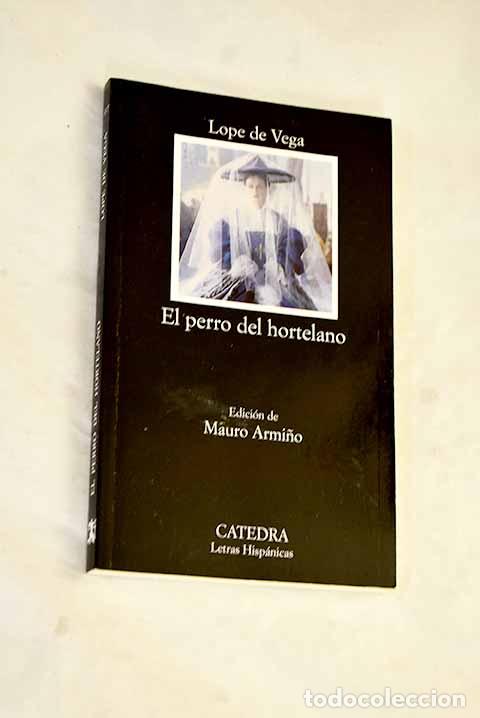 Libri di seconda mano: El perro del hortelano.- Vega, Lope de
