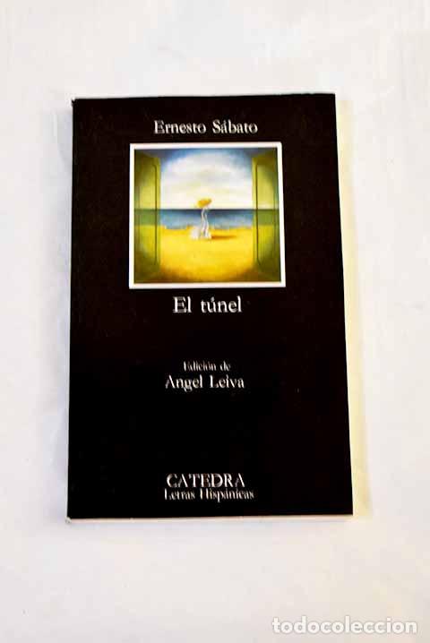 Libri di seconda mano: El t&uacute;nel: Sabato, Ernesto.- Sabato, Ernesto