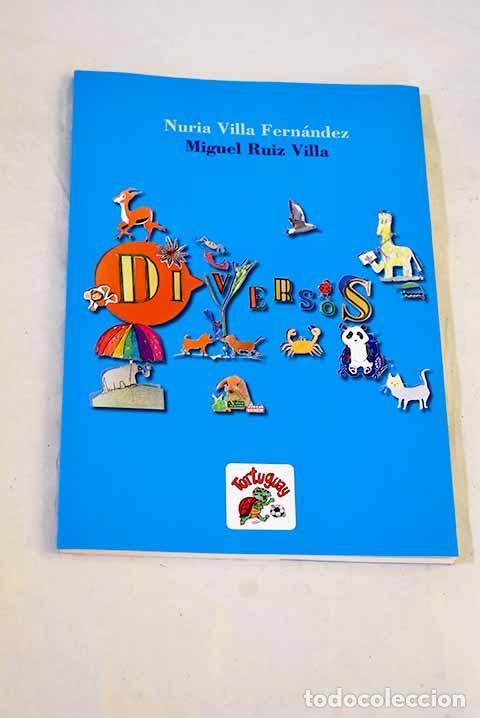 Libros: Diversos: Villa Fernandez, Nuria; Ruiz Villa, Miguel.- Villa Fernandez, Nuria; Ruiz Villa, Miguel