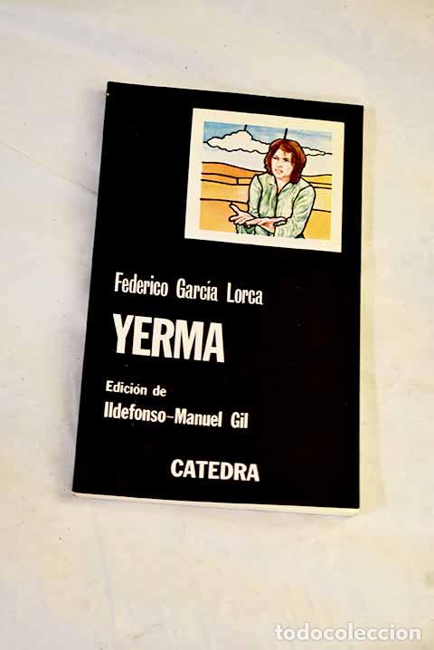Libros: Yerma: poema tr&aacute;gico en tres actos y seis cuadros.- Garc&iacute;a Lorca, Federico