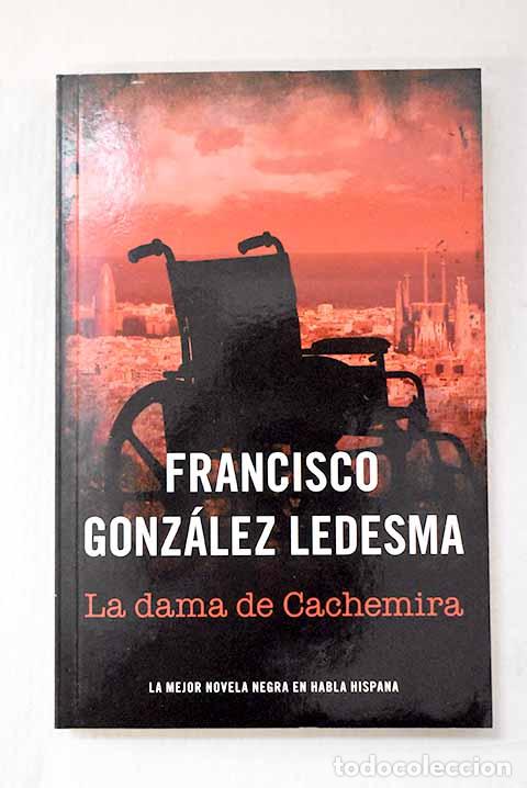 Libros: La dama de Cachemira: un caso del inspector M&eacute;ndez.- Gonz&aacute;lez Ledesma, Francisco
