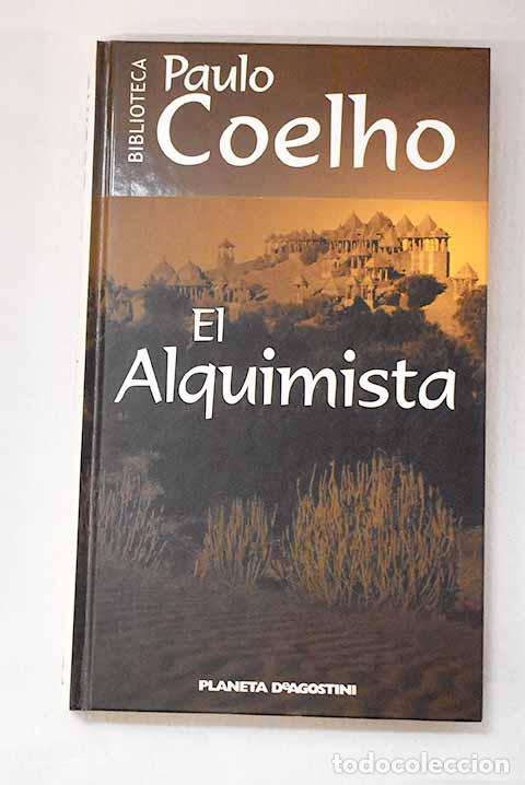 Libros: El alquimista: Coelho, Paulo.- Coelho, Paulo