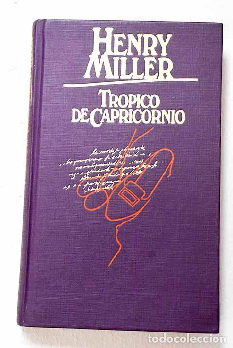 Libros: Tr&oacute;pico de Capricornio.- Miller, Henry