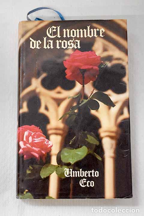 Libros: El nombre de la rosa.- Eco, Umberto