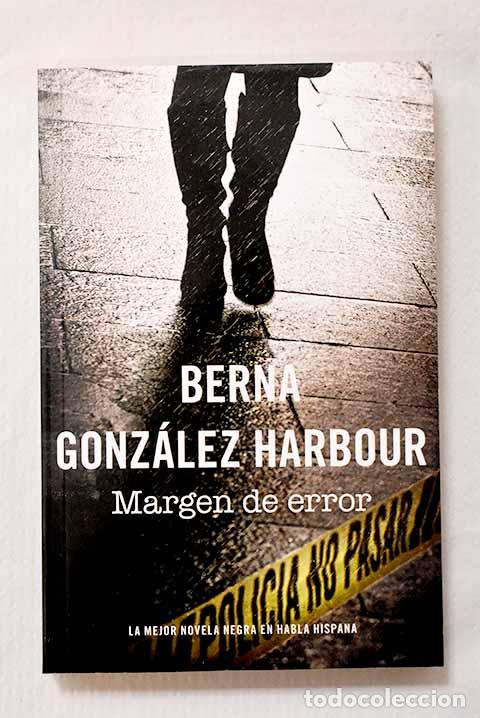 Libros: Margen de error: Gonz&aacute;lez Harbour, Berna.- Gonz&aacute;lez Harbour, Berna - Foto 1