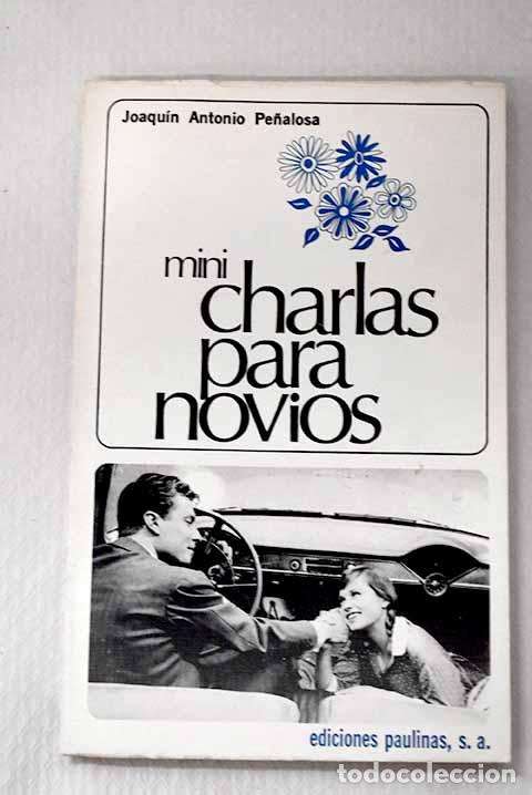 Libros: Mini charlas para novios.- Pe&ntilde;alosa, Antonio Joaquin