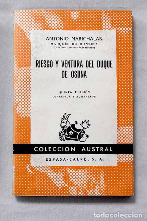 Libros: Riesgo y ventura del Duque de Osuna.- Marichalar, Antonio
