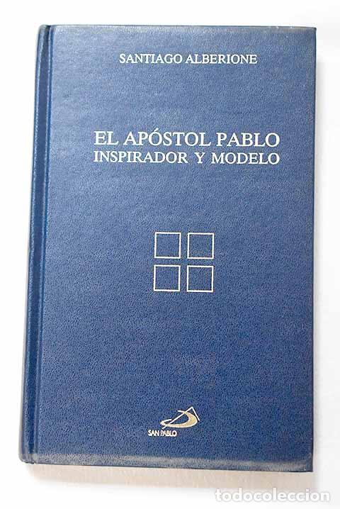 Libros: El ap&oacute;stol Pablo: Alberione, Santiago.- Alberione, Santiago