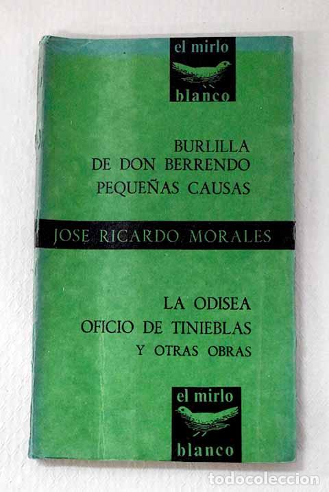 Libros: Burlilla de don Berrendo ; Do&ntilde;a Caracolines y su amante ; Peque&ntilde;as causas .- Morales, Jos&eacute; Ricardo
