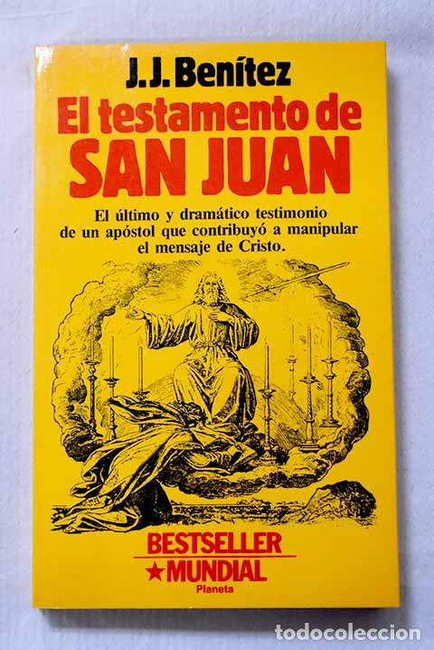 Livres: El testamento de San Juan.- Ben&iacute;tez, J. J.