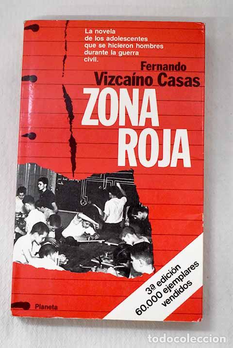 Livres: Zona roja: Vizca&iacute;no Casas, Fernando.- Vizca&iacute;no Casas, Fernando