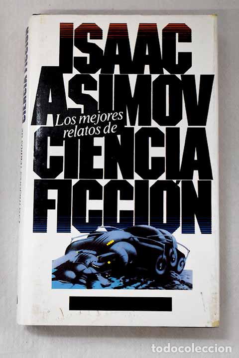 Livros em segunda m&atilde;o: Los mejores relatos de ciencia ficci&oacute;n.- Asimov, Isaac