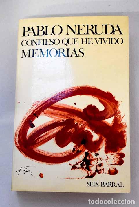 Livros em segunda m&atilde;o: Confieso que he vivido: memorias.- Neruda, Pablo