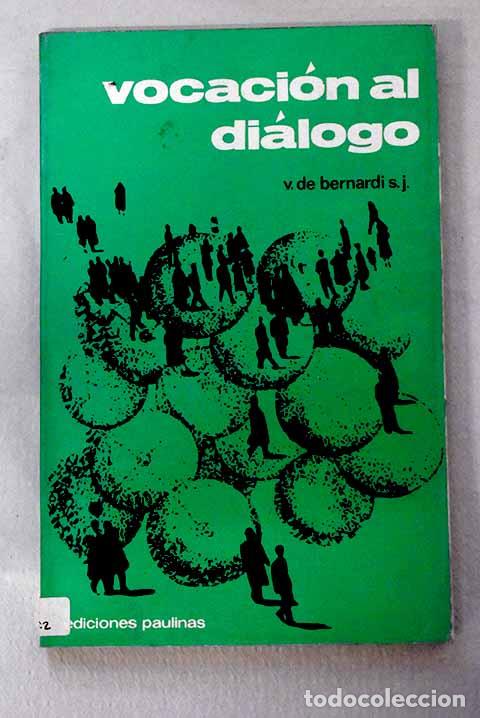 Livros em segunda m&atilde;o: Vocaci&oacute;n al dialogo: De Bernardi, Vittorio.- De Bernardi, Vittorio