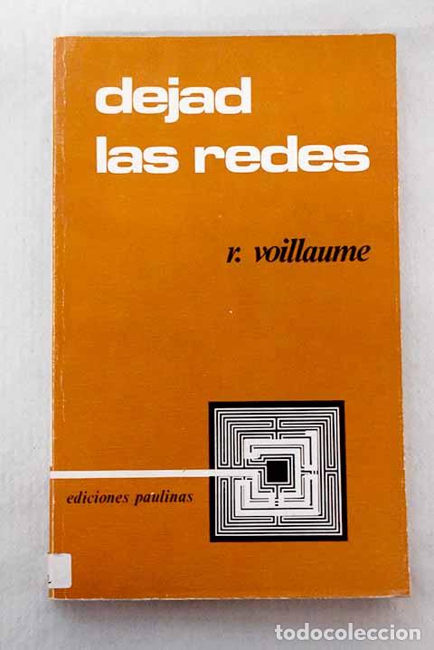 Livros em segunda m&atilde;o: Dejad las redes: charlas en B&eacute;ni-Abb&eacute;s.- Voillaume, Ren&eacute;