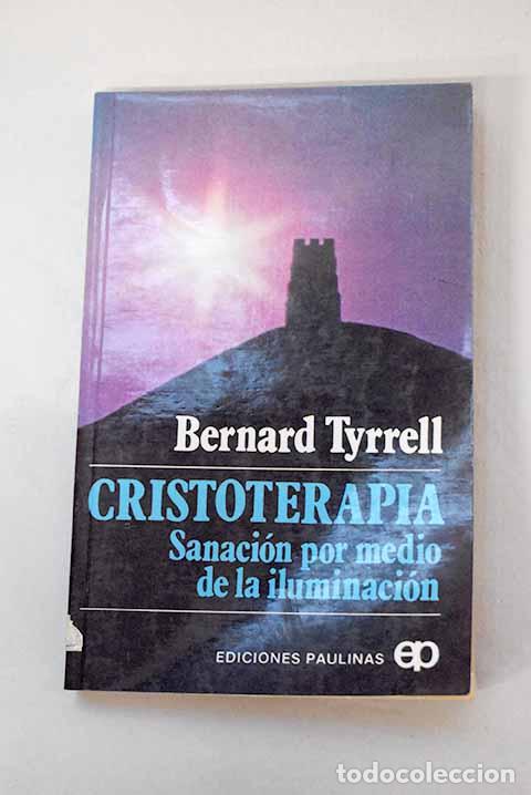 Livros em segunda m&atilde;o: Cristoterapia: Tyrrell, Bernard.- Tyrrell, Bernard