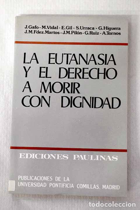 Libros: La eutanasia y el derecho a morir con dignidad - Foto 1