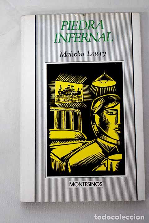 Libros: Piedra infernal: Lowry, Malcolm.- Lowry, Malcolm