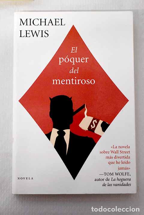 Libros: El p&oacute;quer del mentiroso.- Lewis, Michael