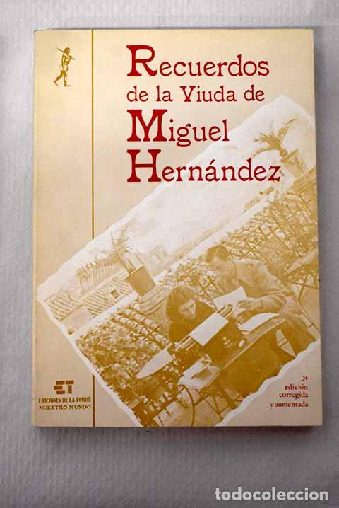 books: Recuerdos de la viuda de Miguel Hern&aacute;ndez.- Manresa, Josefina