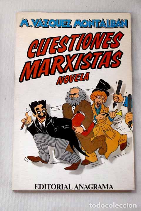 Libros: Cuestiones marxistas.- V&aacute;zquez Montalb&aacute;n, Manuel