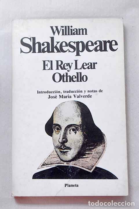 Libros: El rey Lear ; Othello ; El moro de Venecia.- Shakespeare, William