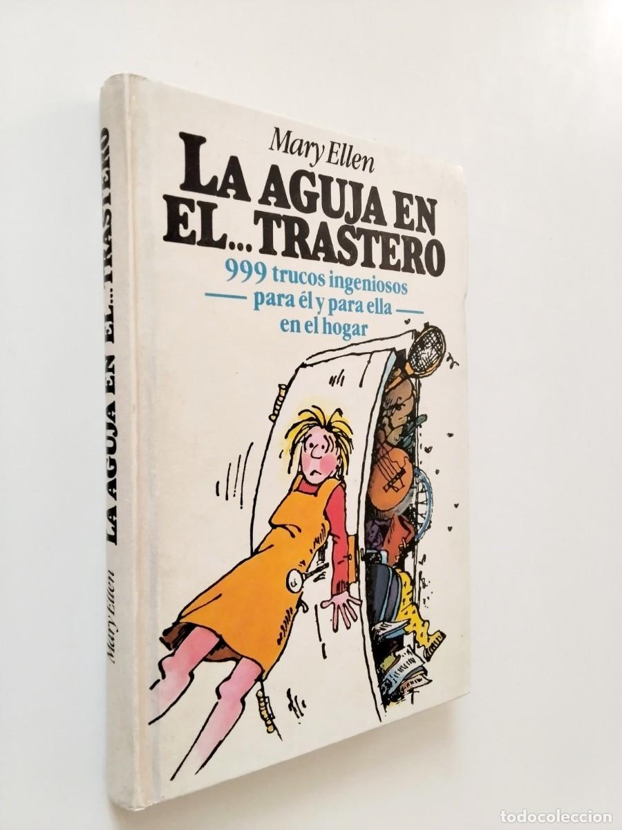 Libros: Mary Ellen - La aguja en el trastero. 999 trucos ingeniosos para &eacute;l y para ella en el hogar